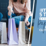 Top 5 tips to choose right paper bags for your clo