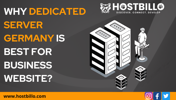 Why Dedicated Server Germany is Best For Business Website?